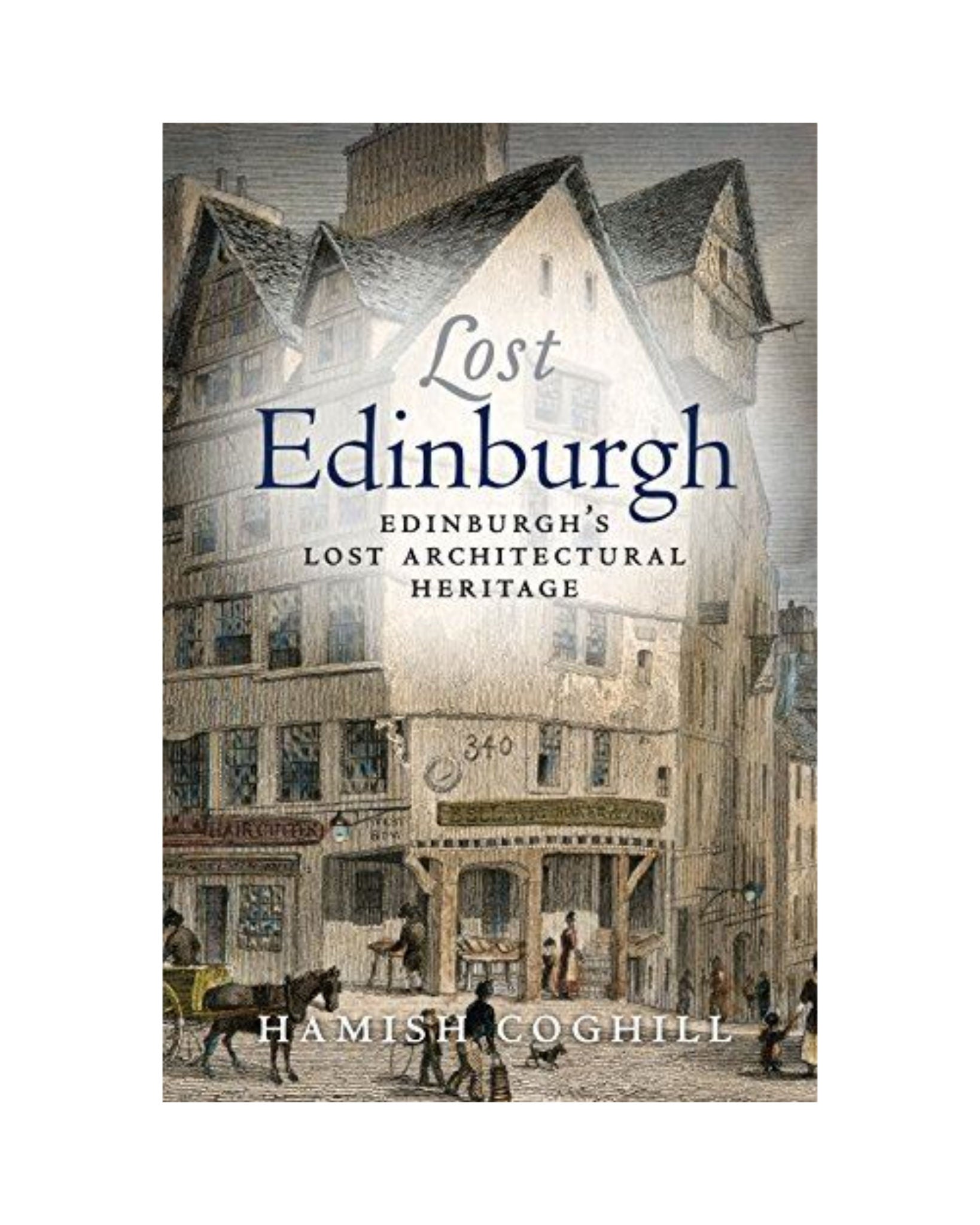 Lost Edinburgh