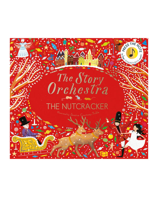Story Orchestra: The Nutcracker (Sound Book)