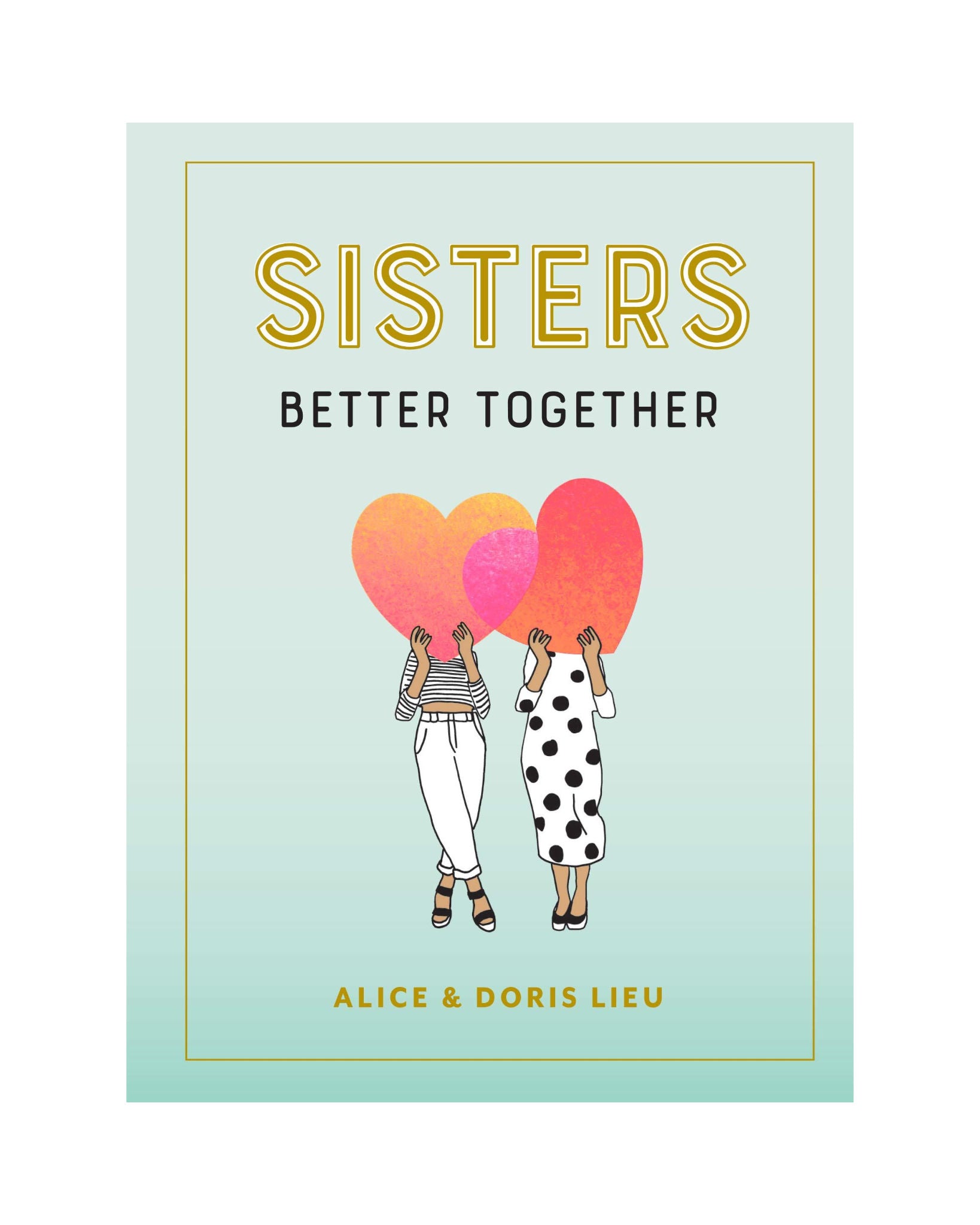 Sisters Better Together