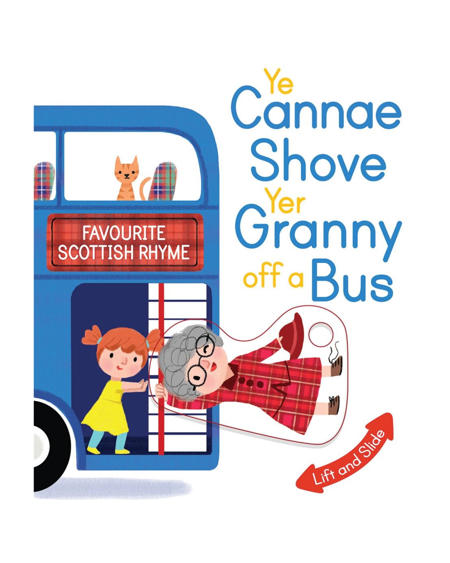 Ye Cannae Shove Yer Granny Off A Bus