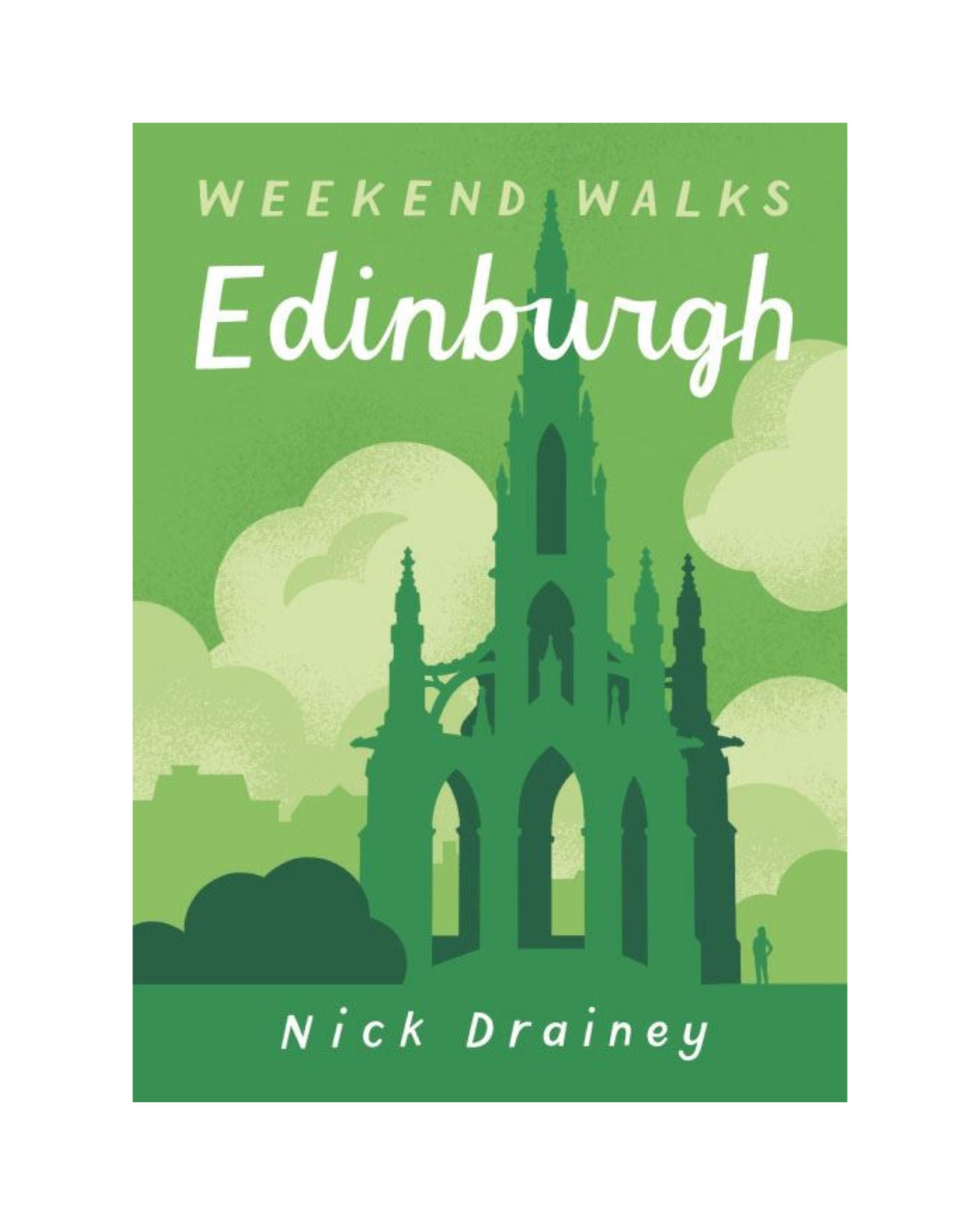 Weekend Walks: Edinburgh