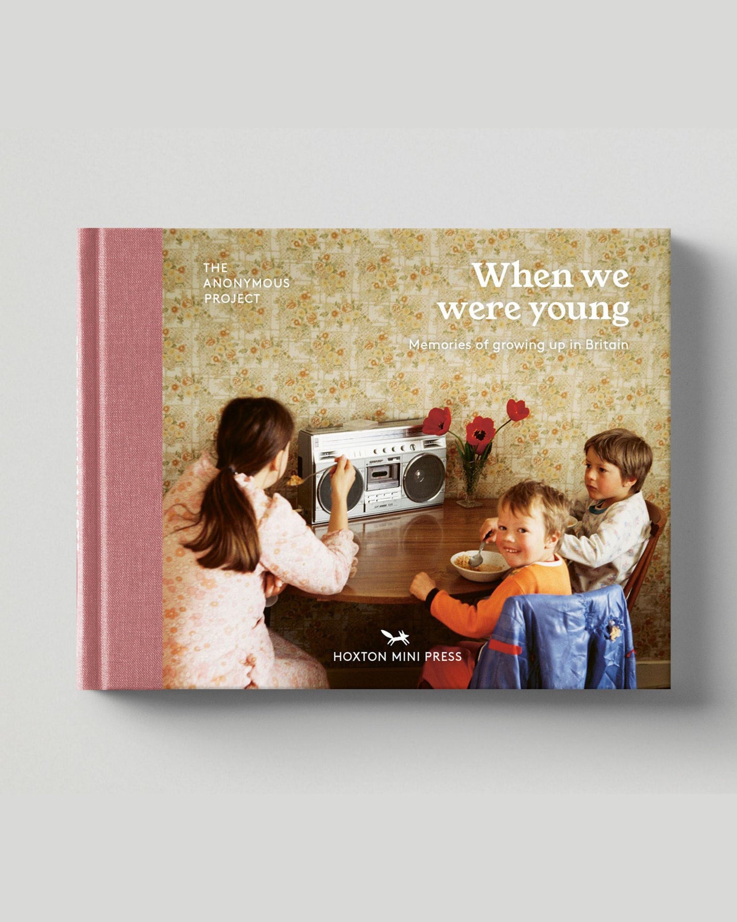 When We Were Young: Memories Of Growing Up In Britain
